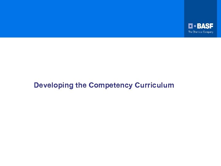 Developing the Competency Curriculum 