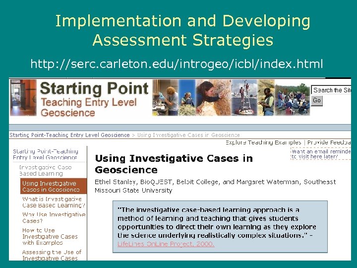 Implementation and Developing Assessment Strategies http: //serc. carleton. edu/introgeo/icbl/index. html 