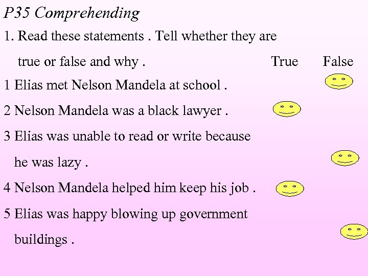 P 35 Comprehending 1. Read these statements. Tell whether they are true or false