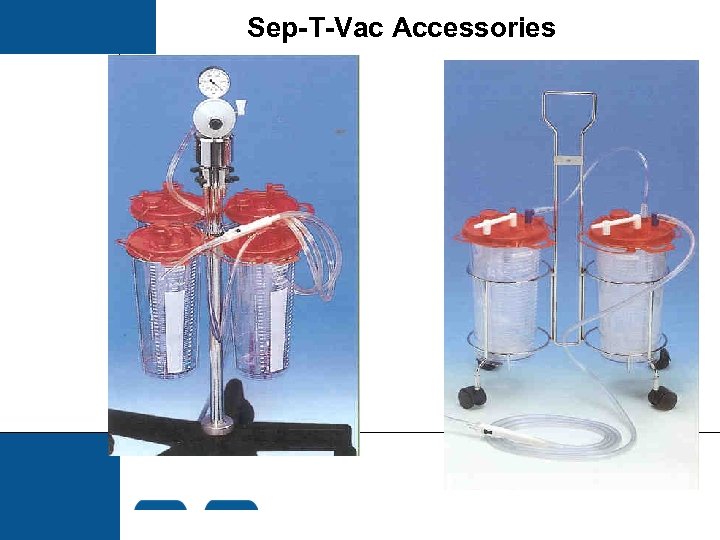 Sep-T-Vac Accessories 