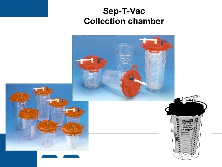 Sep-T-Vac Collection chamber 