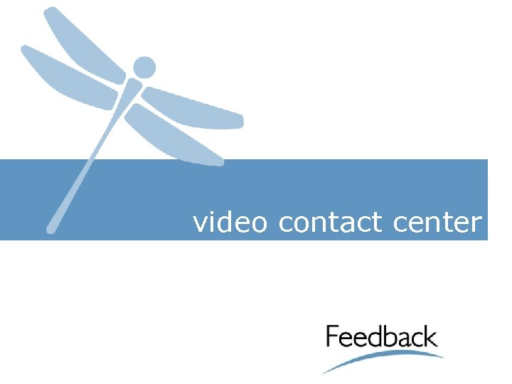 video contact center 