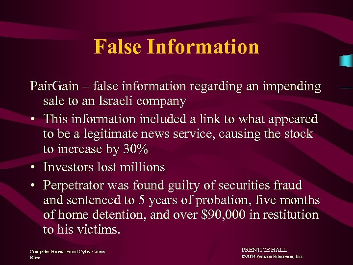 False Information Pair. Gain – false information regarding an impending sale to an Israeli