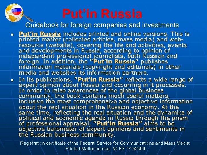 Put’in Russia Guidebook foreign companies and investments n n Put’in Russia includes printed and