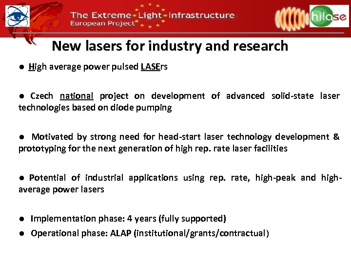 New lasers for industry and research ● High average power pulsed LASErs ● Czech