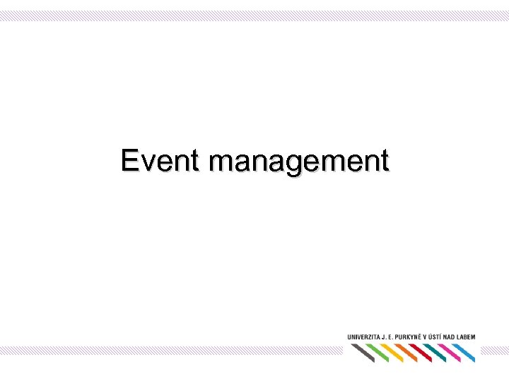Event management 