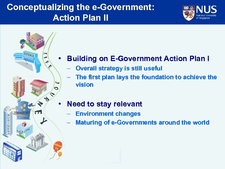 Conceptualizing the e-Government: Action Plan II • Building on E-Government Action Plan I –