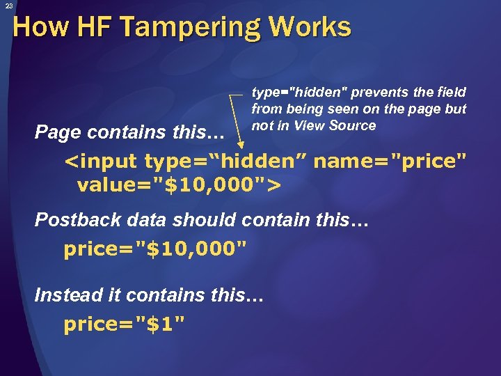 23 How HF Tampering Works Page contains this… type=