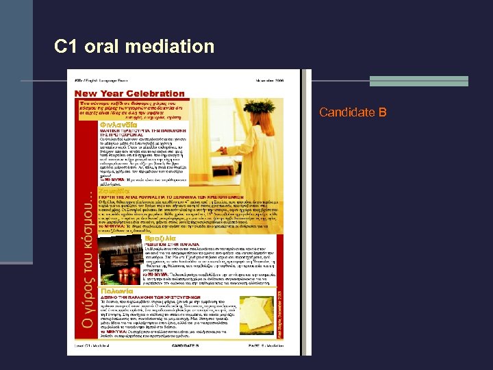 C 1 oral mediation Candidate B 