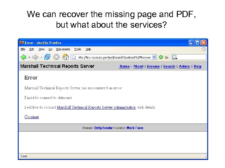 We can recover the missing page and PDF, but what about the services? 