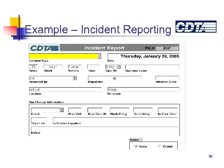 Example – Incident Reporting 19 
