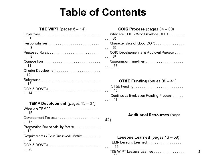 Table of Contents T&E WIPT (pages 6 – 14) COIC Process (pages 34 –