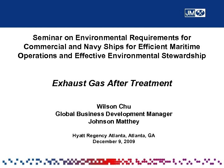 Seminar on Environmental Requirements for Commercial and Navy Ships for Efficient Maritime Operations and