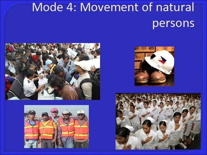 Mode 4: Movement of natural persons 