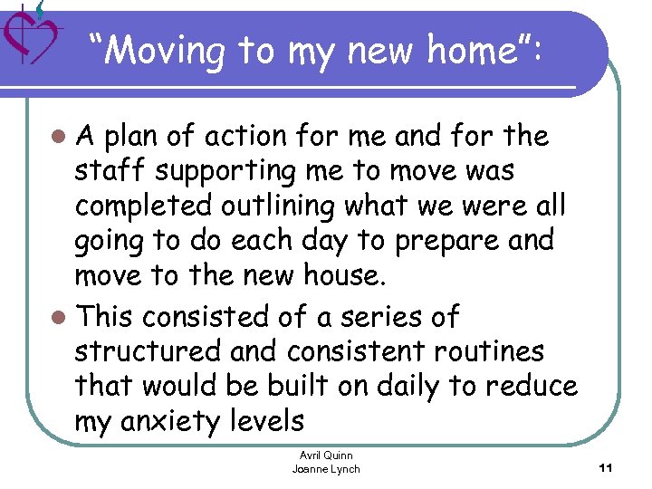 “Moving to my new home”: l. A plan of action for me and for