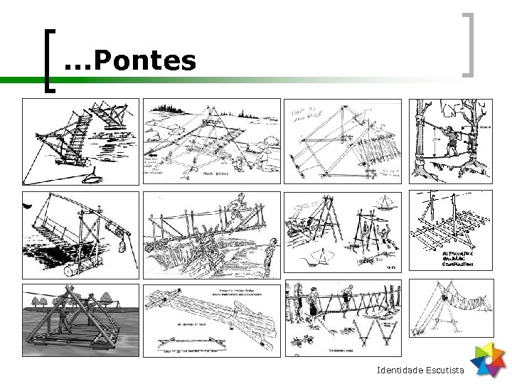 . . . Pontes Identidade Escutista 