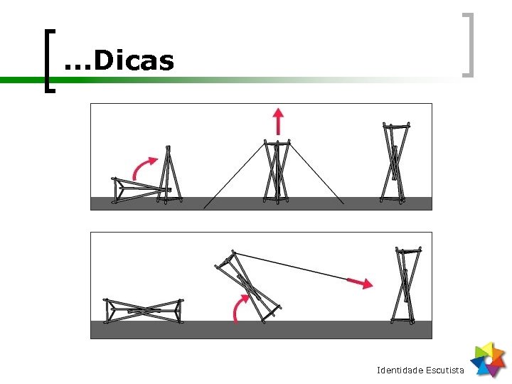 . . . Dicas Identidade Escutista 