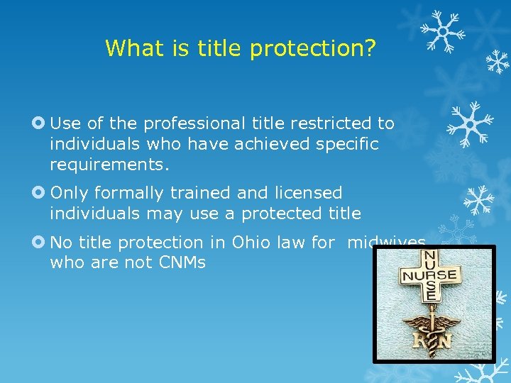 What is title protection? Use of the professional title restricted to individuals who have