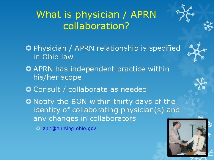 What is physician / APRN collaboration? Physician / APRN relationship is specified in Ohio