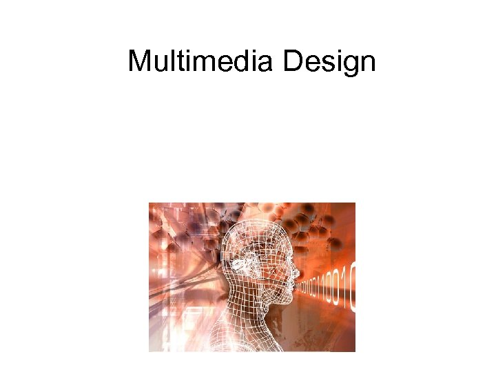 Multimedia Design 
