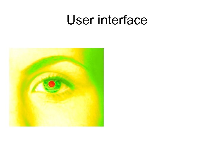 User interface 