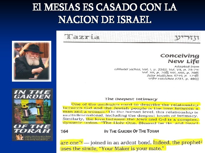 El MESIAS ES CASADO CON LA NACION DE ISRAEL 