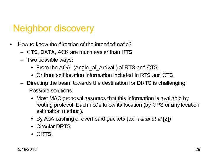 Neighbor discovery • How to know the direction of the intended node? – CTS,