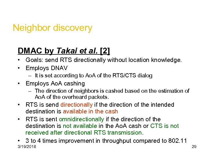 Neighbor discovery DMAC by Takai et al. [2] • Goals: send RTS directionally without