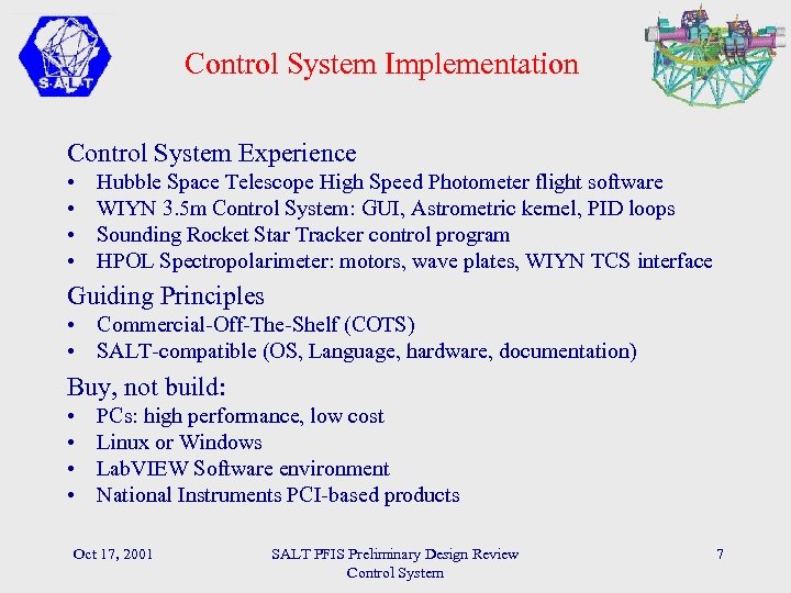 Control System Implementation Control System Experience • • Hubble Space Telescope High Speed Photometer