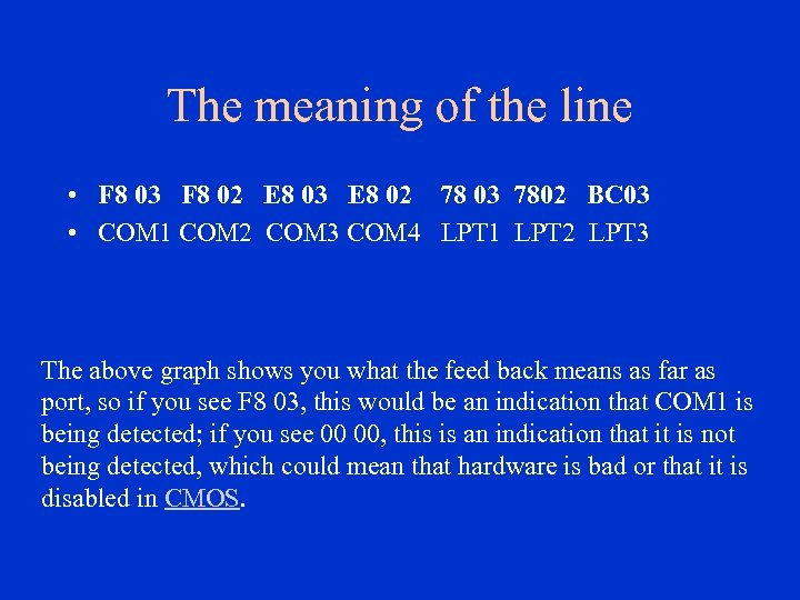 The meaning of the line • F 8 03 F 8 02 E 8