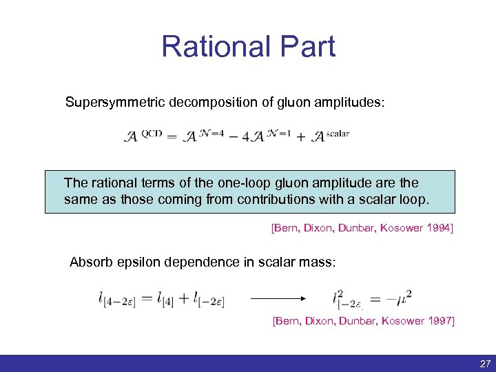 Rational Part Supersymmetric decomposition of gluon amplitudes: The rational terms of the one-loop gluon