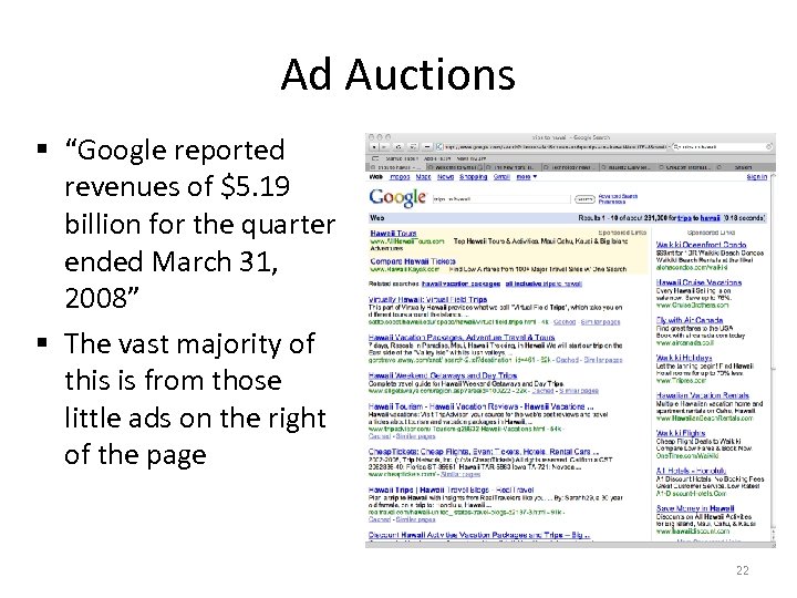 Ad Auctions § “Google reported revenues of $5. 19 billion for the quarter ended