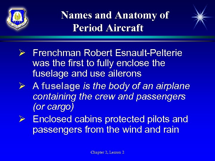 Names and Anatomy of Period Aircraft Ø Frenchman Robert Esnault-Pelterie was the first to