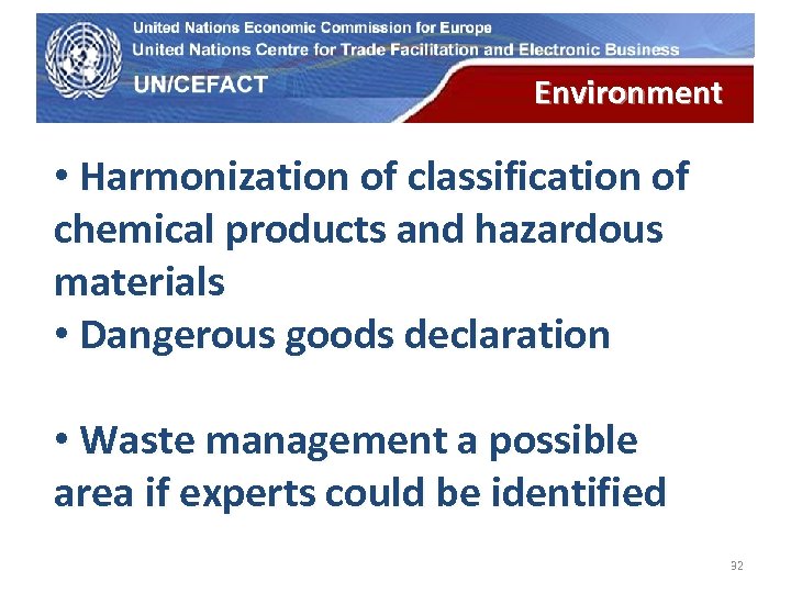 UN Economic Commission for Europe Environment • Harmonization of classification of chemical products and