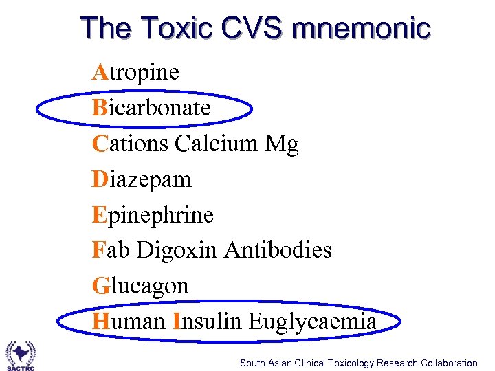 The Toxic CVS mnemonic Atropine Bicarbonate Cations Calcium Mg Diazepam Epinephrine Fab Digoxin Antibodies
