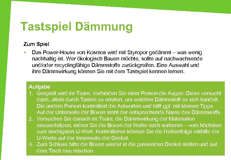 Tastspiel Dämmung Zum Spiel • Das Power-House von Kosmos wird mit Styropor gedämmt –