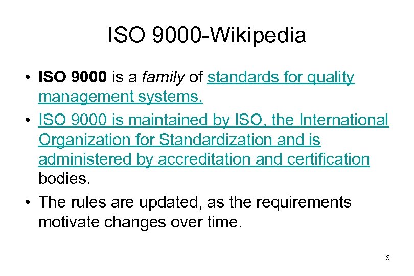 ISO 9000 -Wikipedia • ISO 9000 is a family of standards for quality management