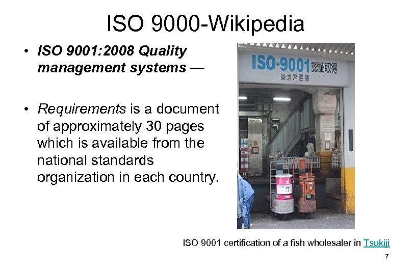 ISO 9000 -Wikipedia • ISO 9001: 2008 Quality management systems — • Requirements is