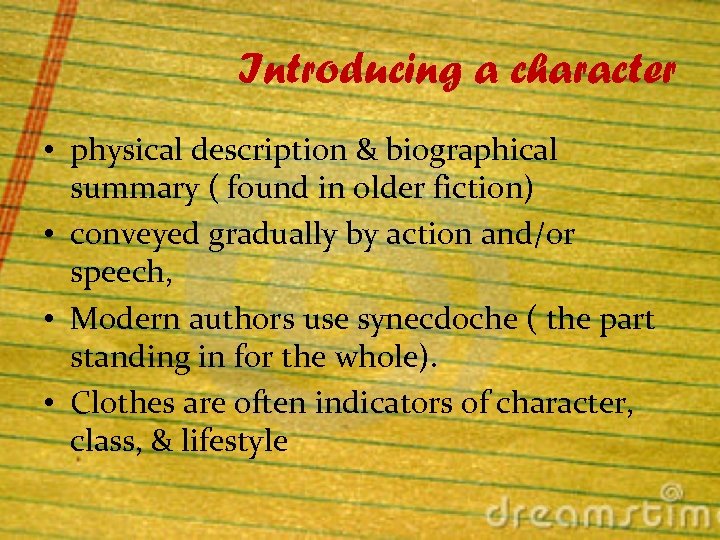 Introducing a character • physical description & biographical summary ( found in older fiction)