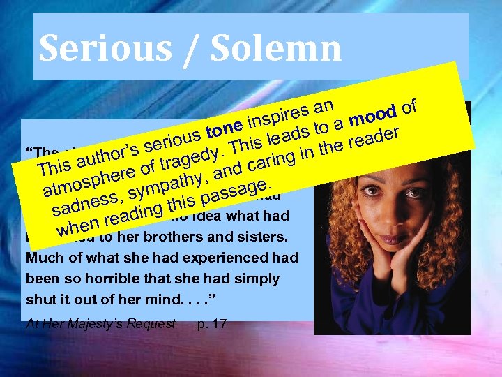 Serious / Solemn es an mood of inspir to a e r s ton