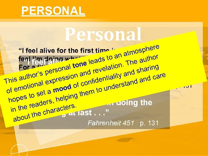 PERSONAL Personal e “I feel alive for the first time in years, ”psaid Faber.