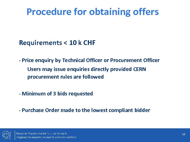 Procedure for obtaining offers Requirements < 10 k CHF - Price enquiry by Technical