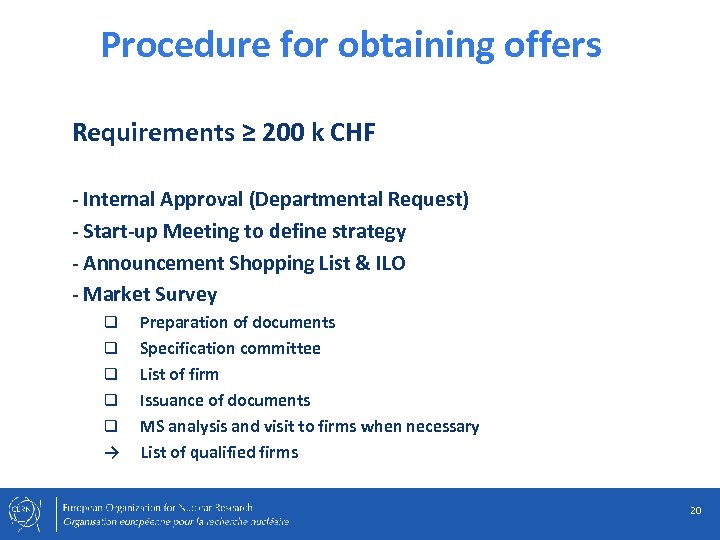 Procedure for obtaining offers Requirements ≥ 200 k CHF - Internal Approval (Departmental Request)