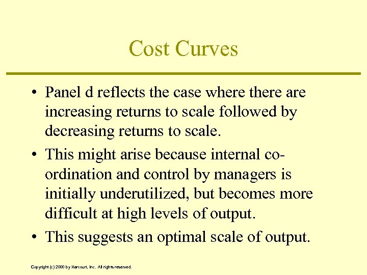 Cost Curves • Panel d reflects the case where there are increasing returns to