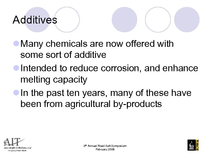 Additives l Many chemicals are now offered with some sort of additive l Intended
