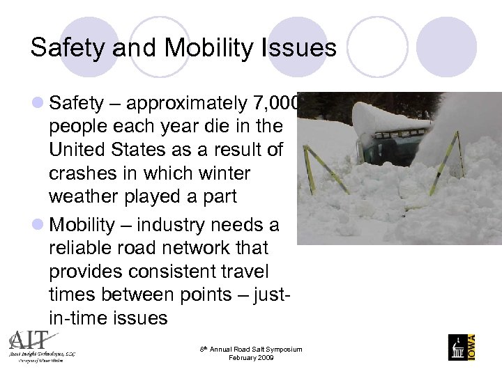 Safety and Mobility Issues l Safety – approximately 7, 000 people each year die