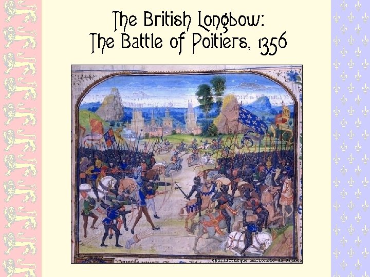 The British Longbow: The Battle of Poitiers, 1356 