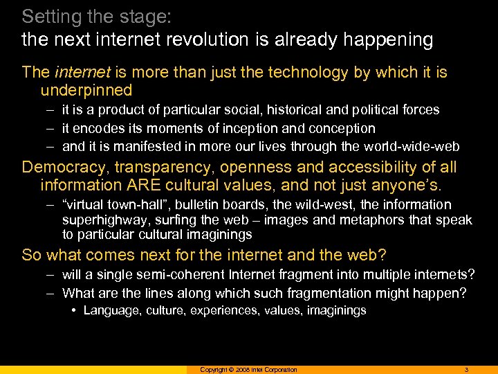 Setting the stage: the next internet revolution is already happening The internet is more