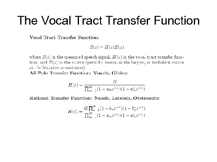 The Vocal Tract Transfer Function 