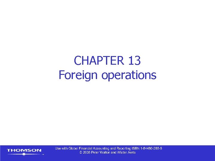 CHAPTER 13 Foreign operations 